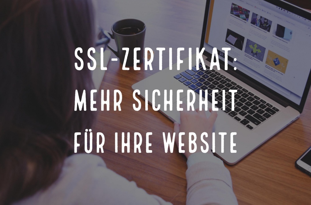 SSL-Zertifikat: mehr Sicherheit für Ihre Webseite